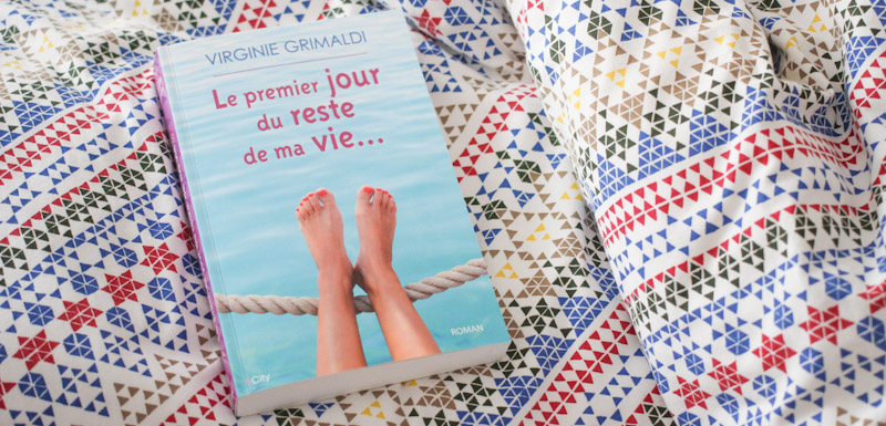 "le premier jour du reste de ma vie", le roman de Ginie, Virginie