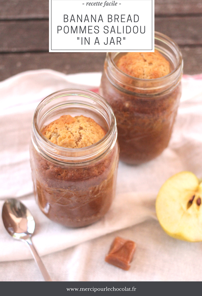 BANANA BREAD IN A JAR avec des pommes et du caramel au beurre salé (salidou)