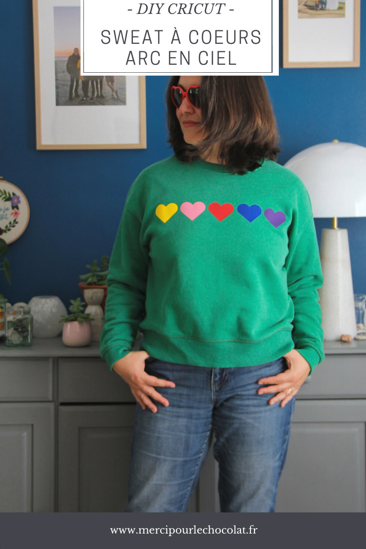 DIY - sweat coeurs arc-en-ciel CRICUT