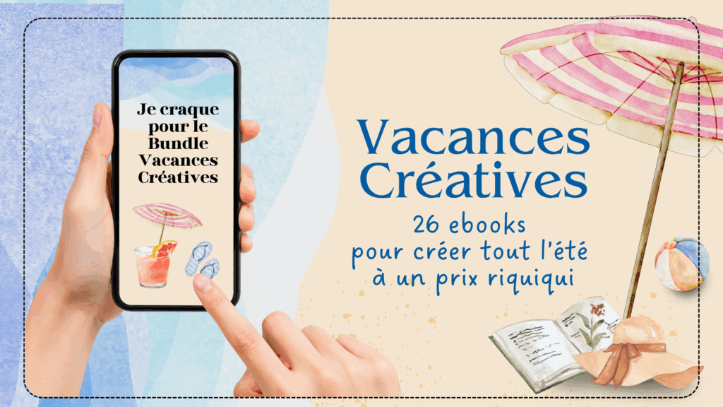 BUNDLE ÉTÉ 2025 - VACANCES CRÉATIVES - 26 ebooks créatifs à petit prix